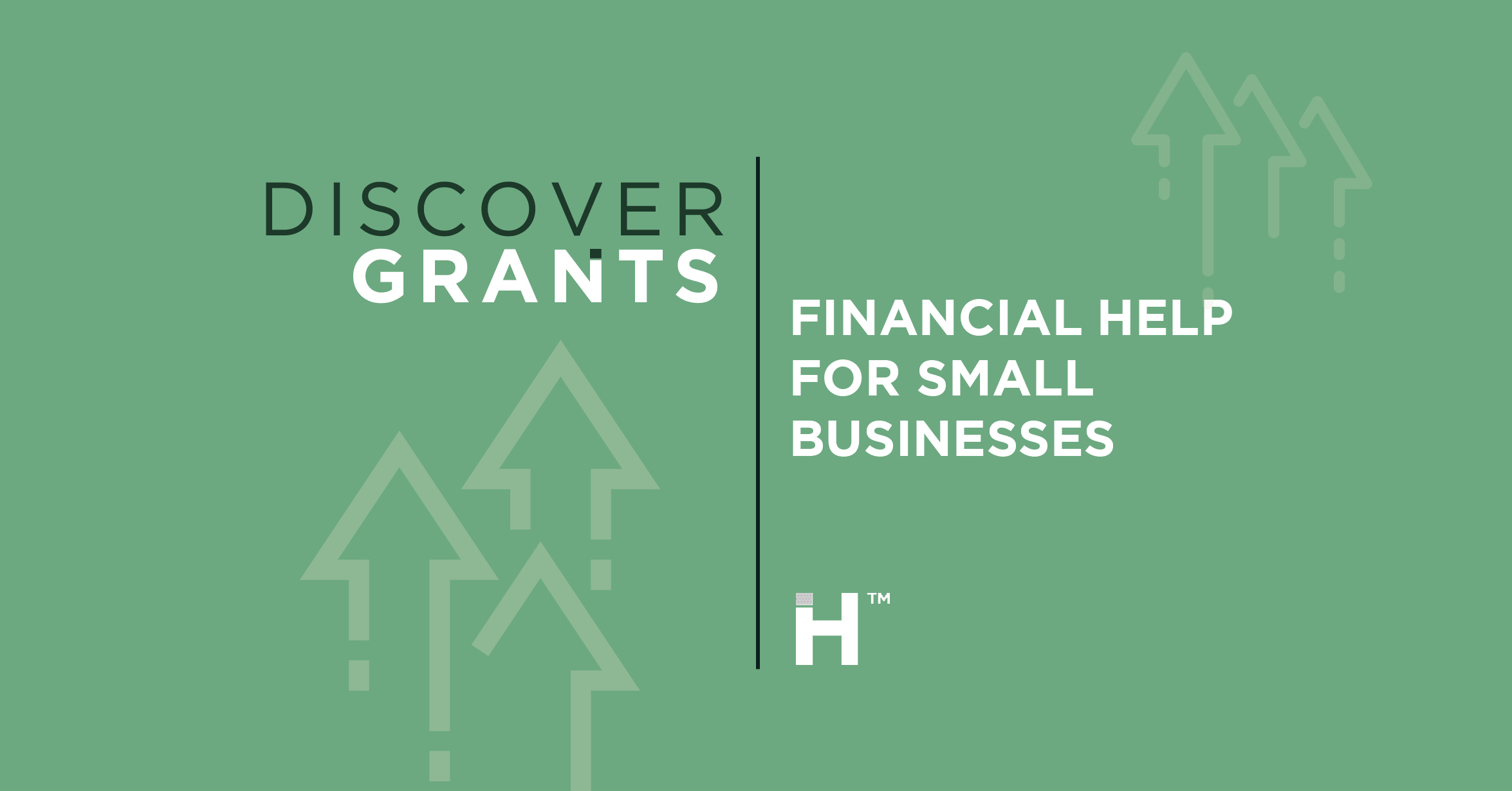 Financial Help for Small Businesses: What’s Out There?